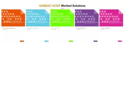 Worked Solutions To ACER'S GAMSAT Practice Questions